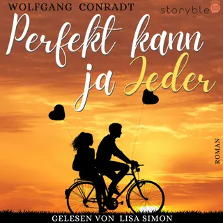 Cover: Perfekt kann ja jeder von Wolfgang Conradt